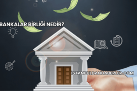 Bankalar Birliği Nedir?