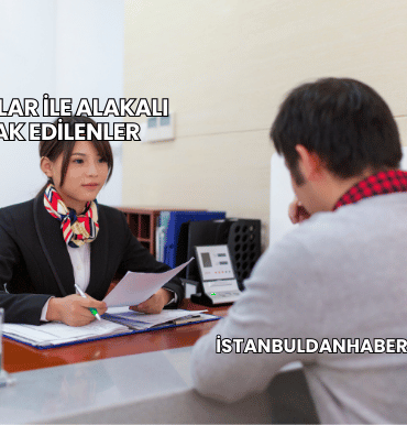 Bankalar ile Alakalı Merak Edilenler