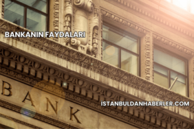 Bankanın Faydaları