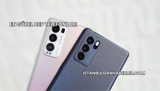 En Güzel Cep Telefonları
