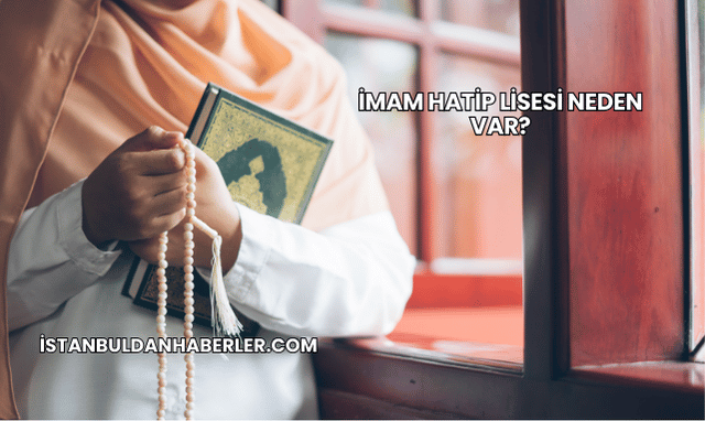 İmam Hatip Lisesi Neden Var?