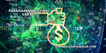 Para Kazanma Oyunu Var mı?