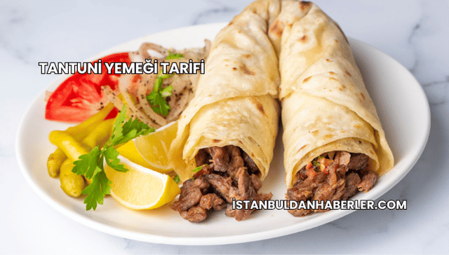 Tantuni Yemeği Tarifi