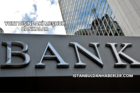 Yurt Dışındaki Meşhur Bankalar