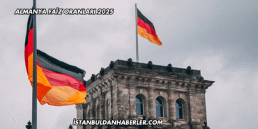 Almanya Faiz Oranları 2025