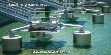 Arıtma Tesisi Maliyeti 2025