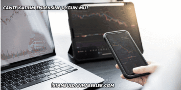 CANTE Katılım Endeksine Uygun mu?