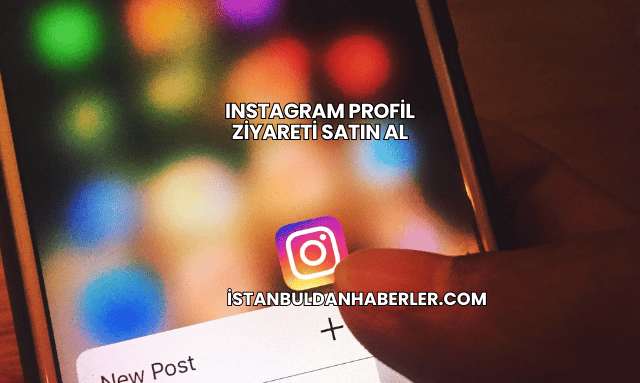 Instagram Profil Ziyareti Satın Al