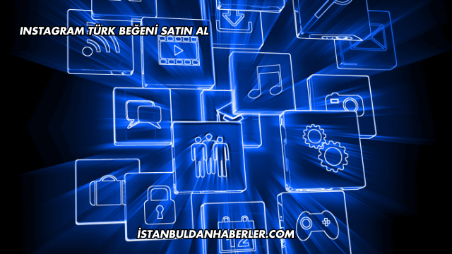Instagram Türk Beğeni Satın Al