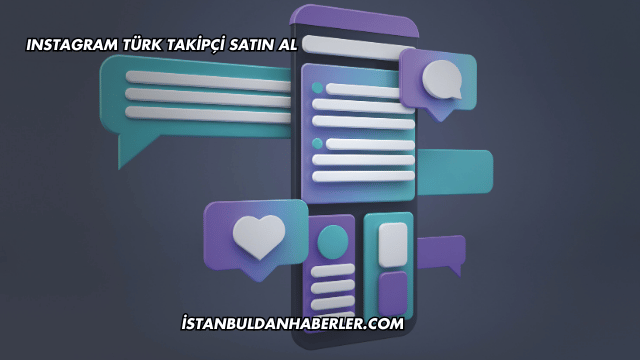 Instagram Türk Takipçi Satın Al