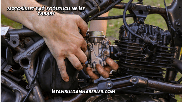 Motosiklet Yağ Soğutucu Ne İşe Yarar?
