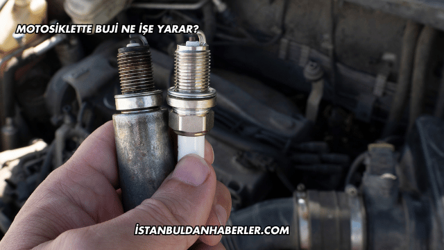 Motosiklette Buji Ne İşe Yarar?