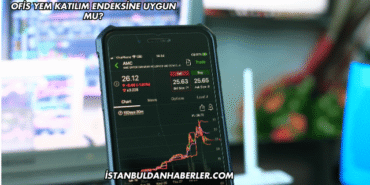 Ofis Yem Katılım Endeksine Uygun mu?