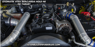 Otomatik Vites Araçlarda Hold Ne İşe Yarar?
