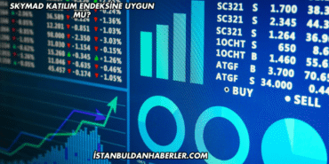SKYMAD Katılım Endeksine Uygun mu?