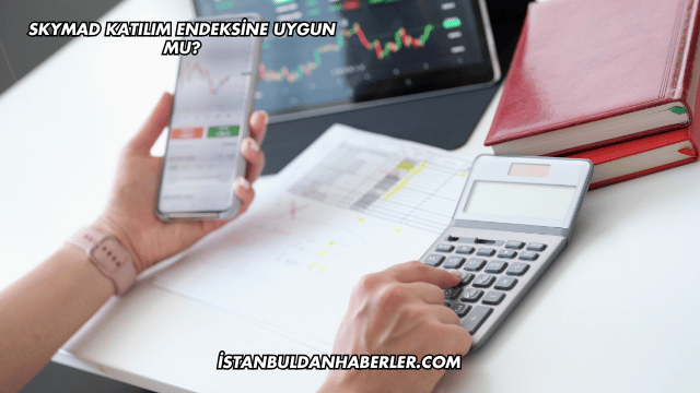 SKYMAD Katılım Endeksine Uygun mu?