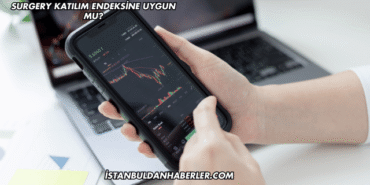 Surgery Katılım Endeksine Uygun mu?
