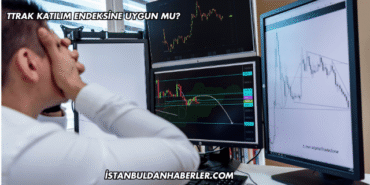 TTRAK Katılım Endeksine Uygun mu?