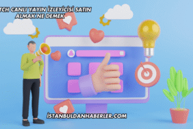 Twitch Canlı Yayın İzleyicisi Satın Almak Ne Demek
