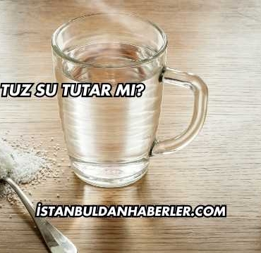 Tuz Su Tutar mı?