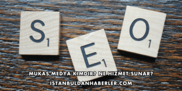 Mukas Medya Kimdir? Ne Hizmet Sunar?