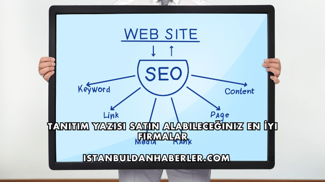 Tanıtım Yazısı Satın Alabileceğiniz En İyi Firmalar