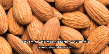 Badem Alzheimer Riskini Azaltır mı?