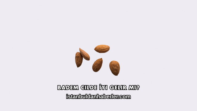Badem Cilde İyi Gelir mi?