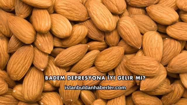Badem Depresyona İyi Gelir mi?