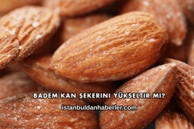 Badem Kan Şekerini Yükseltir mi?