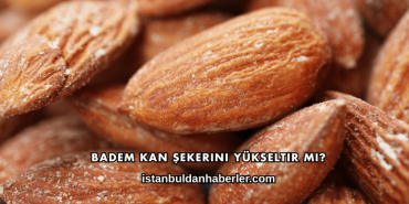 Badem Kan Şekerini Yükseltir mi?