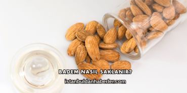 Badem Nasıl Saklanır?