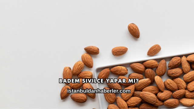 Badem Sivilce Yapar mı?