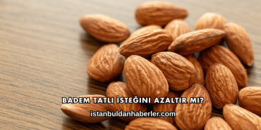 Badem Tatlı İsteğini Azaltır mı?