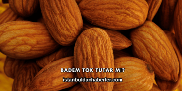 Badem Tok Tutar mı?