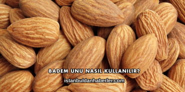 Badem Unu Nasıl Kullanılır?