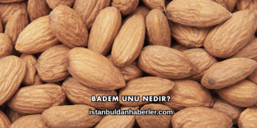 Badem Unu Nedir?