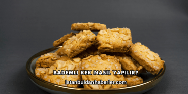 Bademli Kek Nasıl Yapılır?