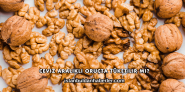 Ceviz Aralıklı Oruçta Tüketilir mi?