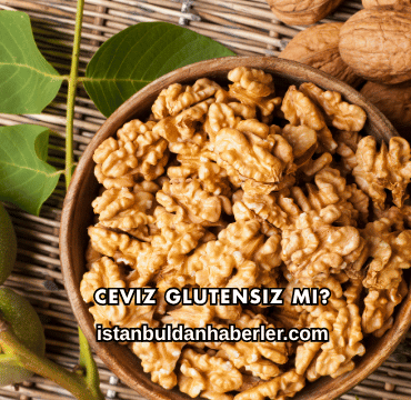 Ceviz Glutensiz mi?