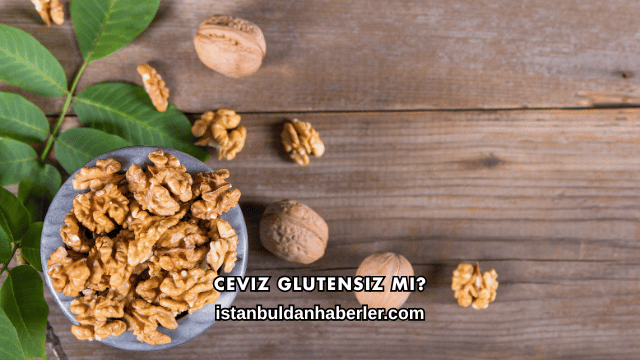 Ceviz Glutensiz mi?