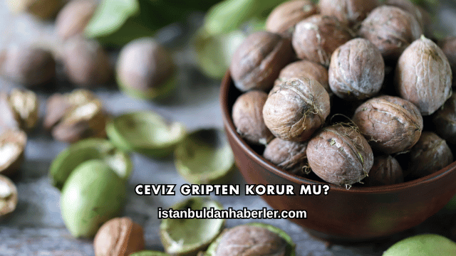 Ceviz Gripten Korur mu?