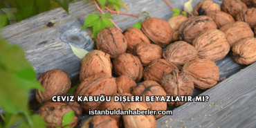 Ceviz Kabuğu Dişleri Beyazlatır mı?