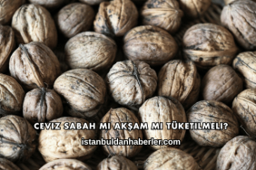 Ceviz Sabah mı Akşam mı Tüketilmeli?