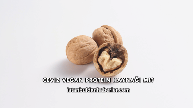 Ceviz Vegan Protein Kaynağı mı?