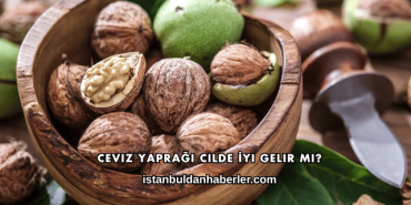 Ceviz Yaprağı Cilde İyi Gelir mi?
